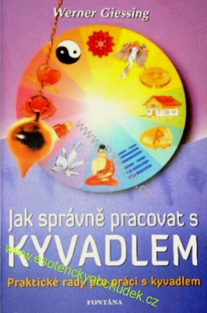Knihy - práce s kyvadlem a virgulí