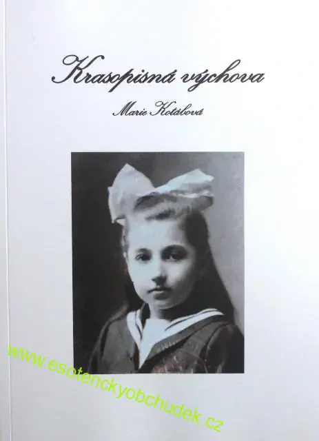 Krasopisná výchova - Marie Kotábová